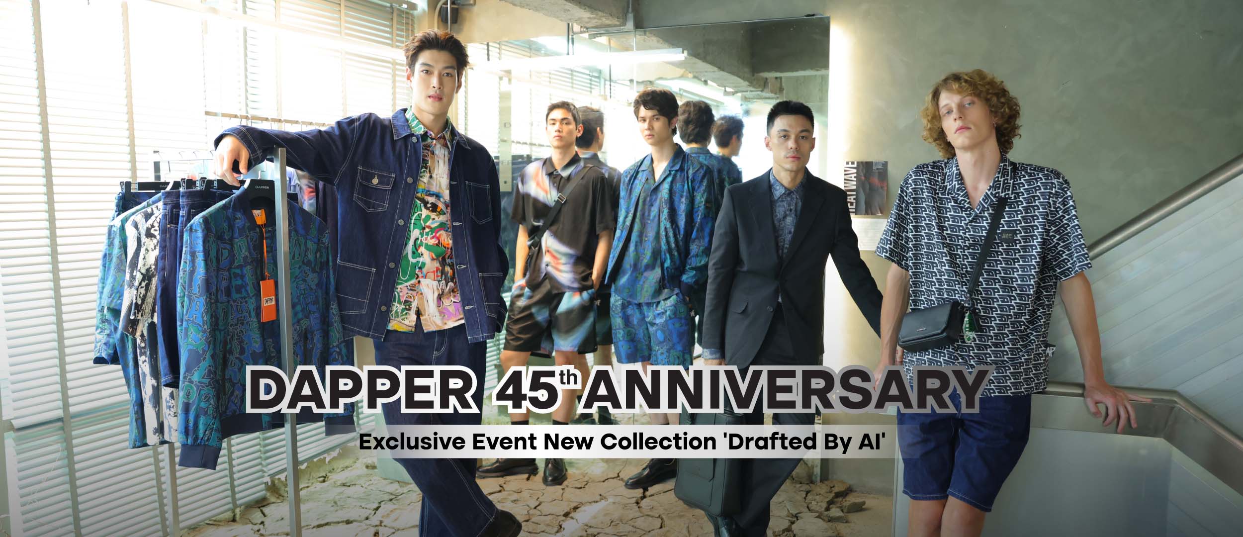 DAPPER 45th Anniversary, DAPPER | Style, Like No Others!
